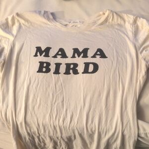 Mama Bird White T-Shirt